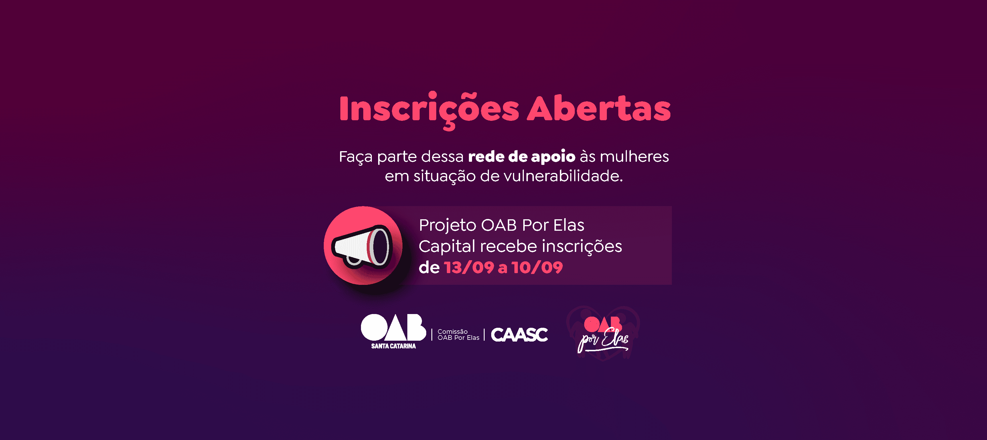 Projeto ‘OAB por Elas’ abre inscrições para advocacia prestar atendimento voluntário a vítimas de violência doméstica na Capital