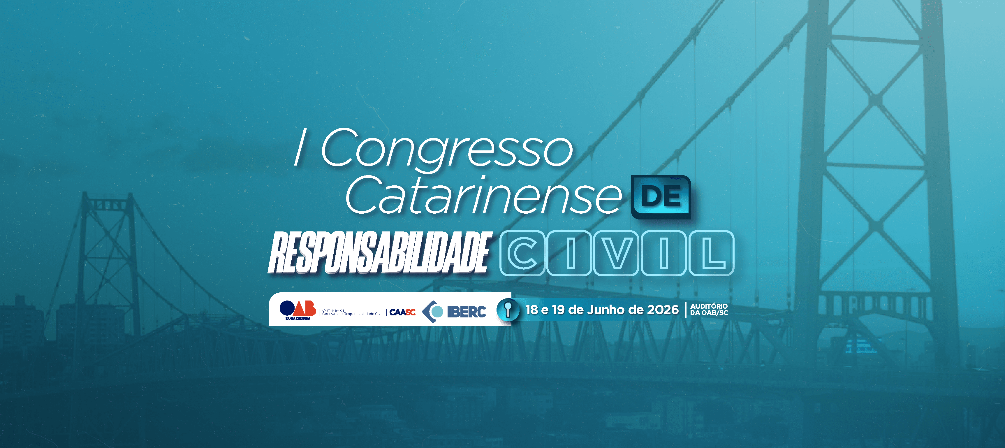 I Congresso Catarinense de Responsabilidade Civil OAB/SC - IBERC