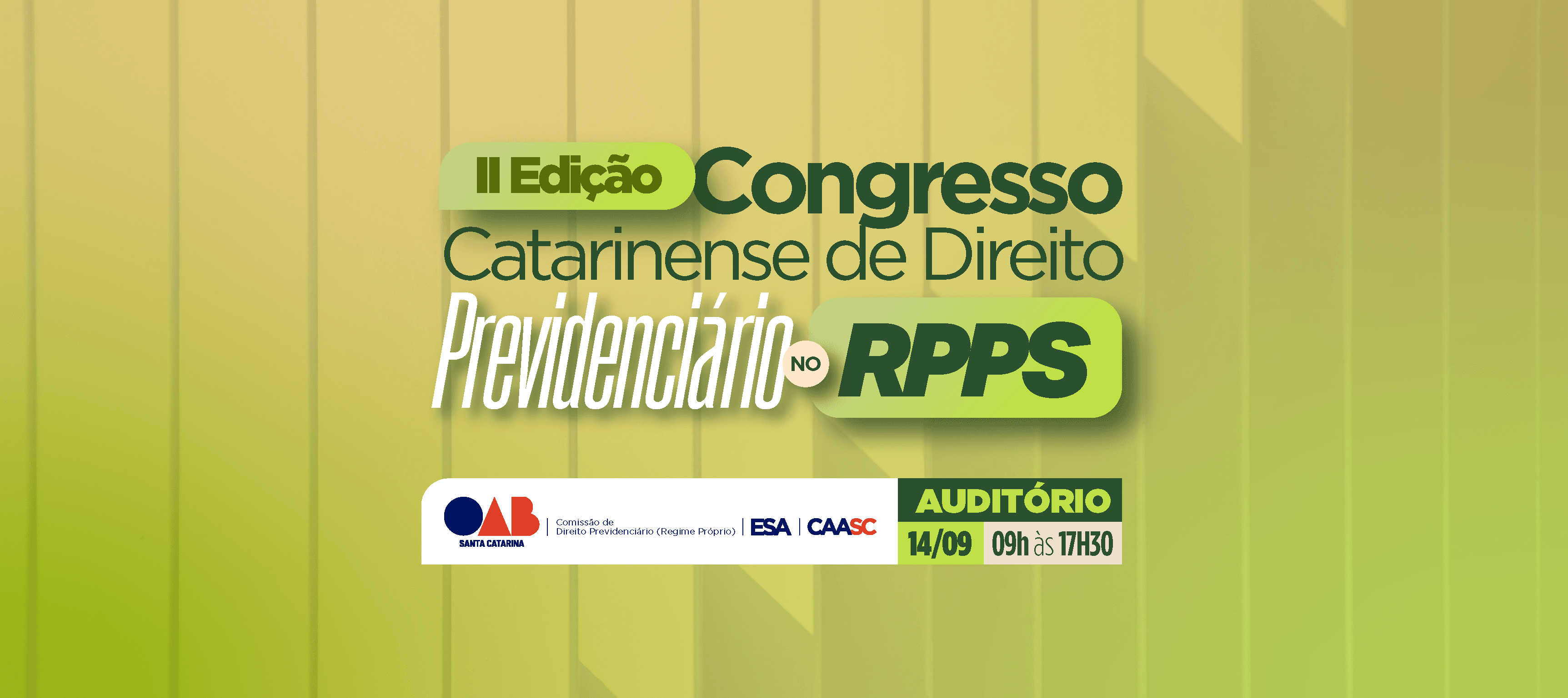 OAB/SC realiza segunda edição do Congresso Catarinense de Direito Previdenciário no RPPS