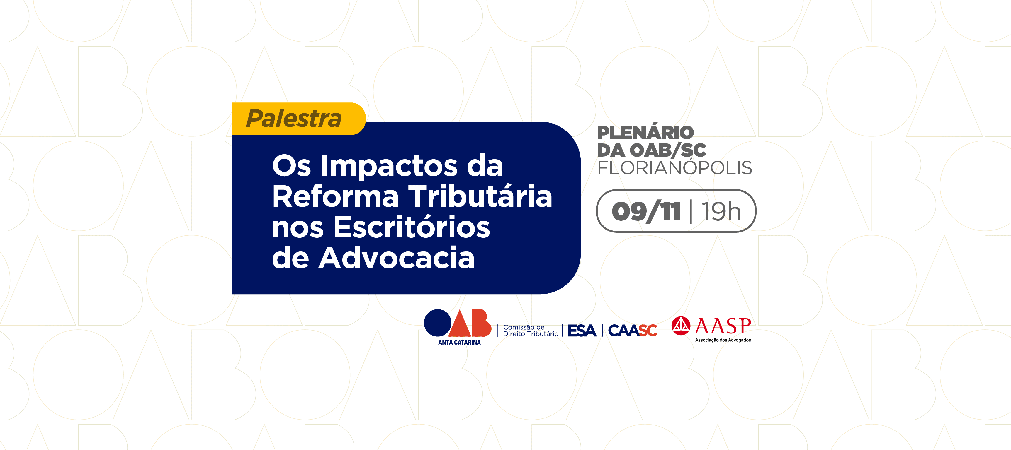 OAB/SC promove debate sobre os impactos da Reforma Tributária nos escritórios de advocacia