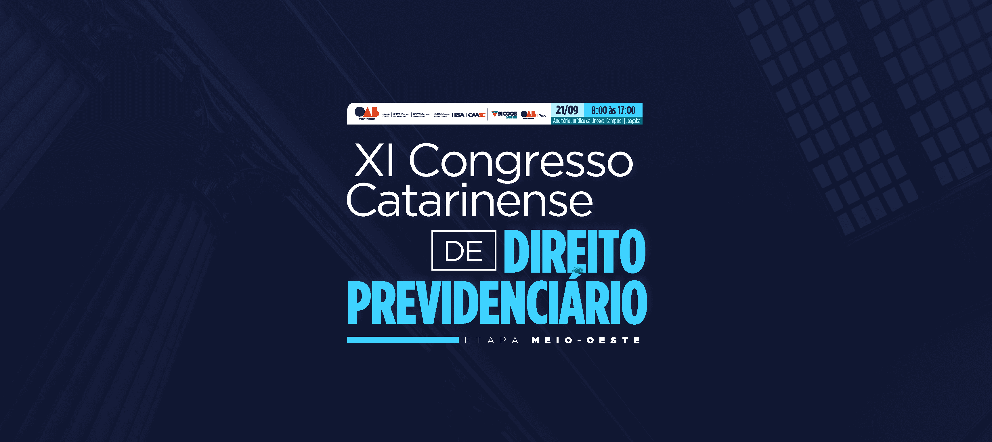 OAB/SC organiza XI Congresso de Direito Previdenciário em Joaçaba.