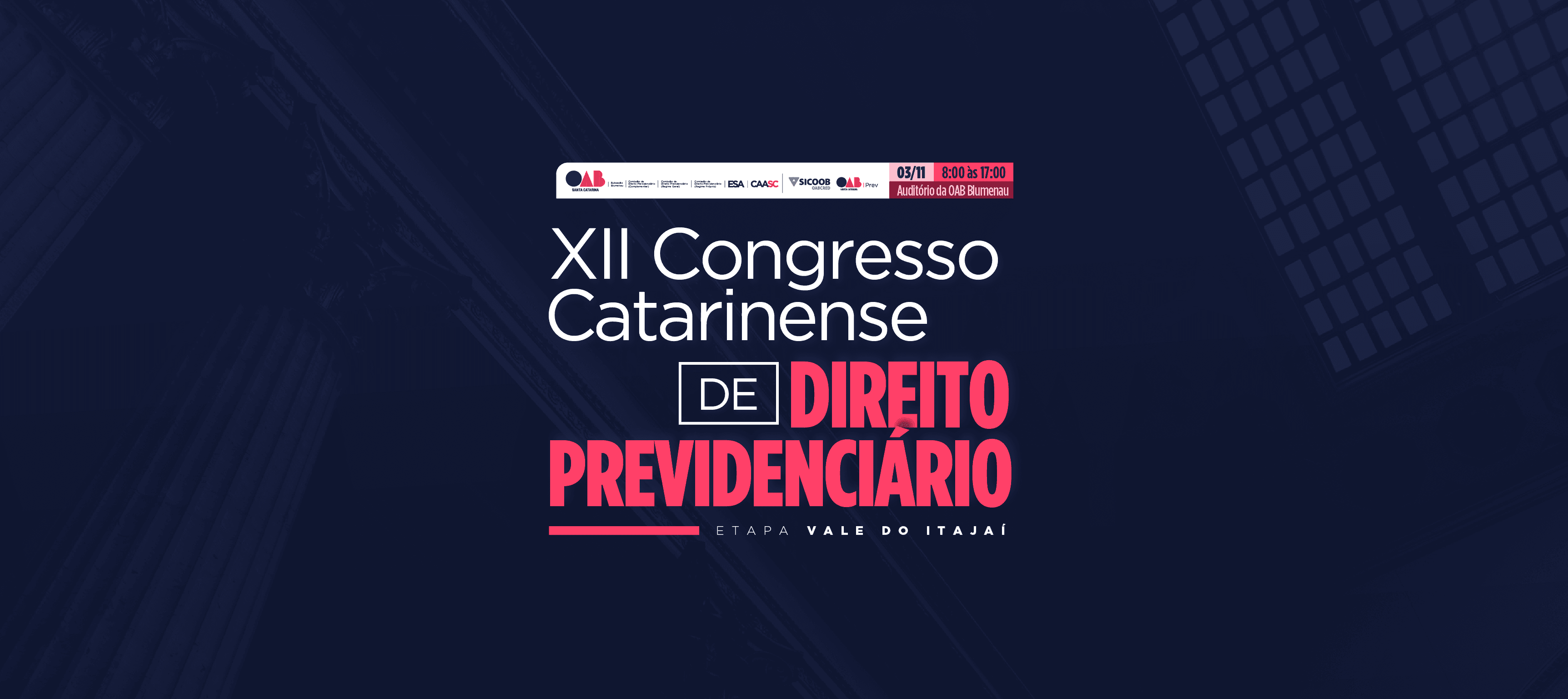 OAB/SC realiza em novembro o XII Congresso de Direito Previdenciário em Blumenau