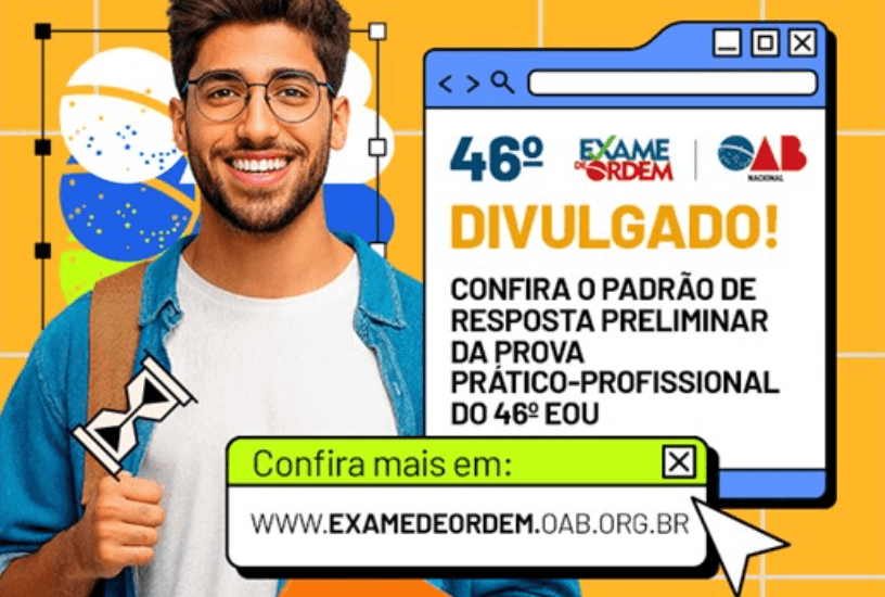 CFOAB divulga padrão de respostas preliminar da 2ª fase do 46º Exame de Ordem
