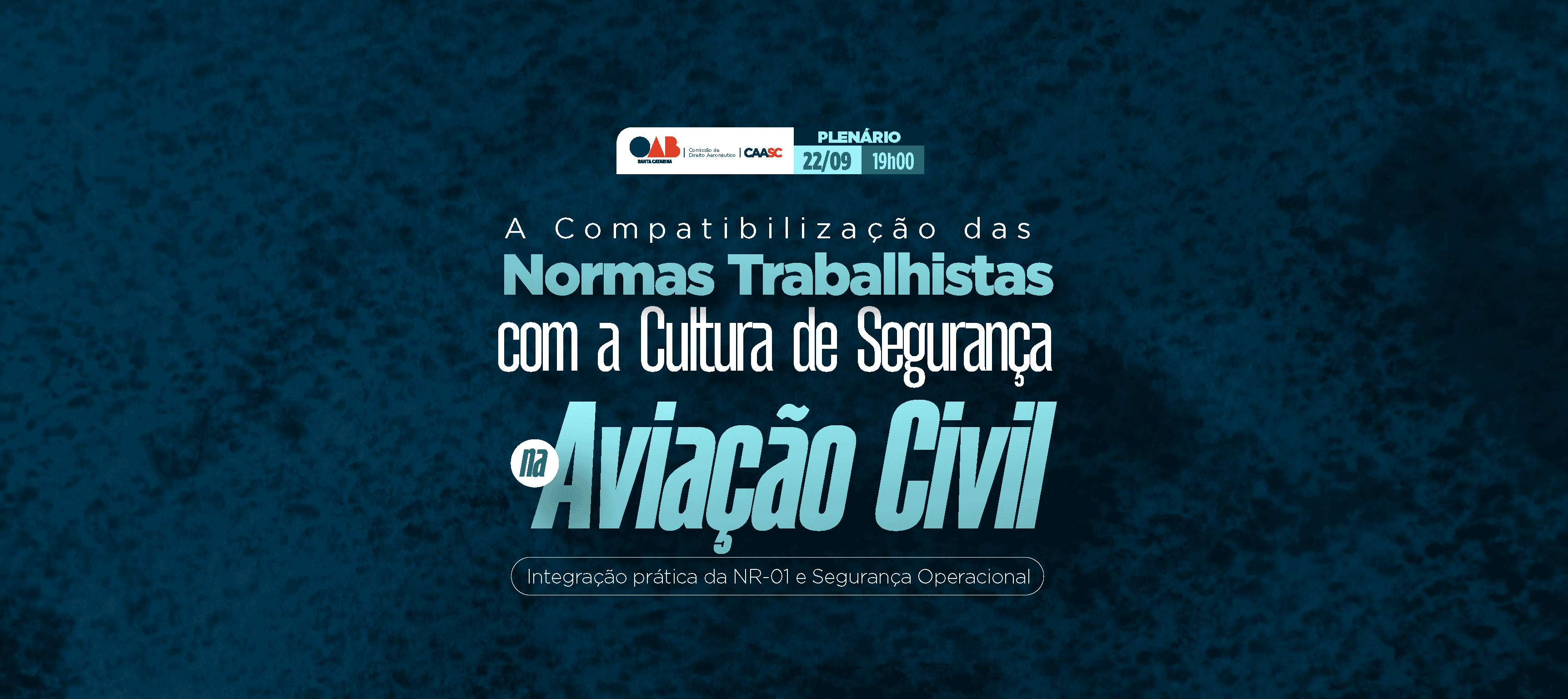 OAB/SC promove debate sobre segurança e normas trabalhistas na aviação civil