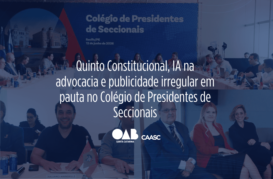 Quinto Constitucional, IA na advocacia e publicidade irregular em pauta no Colégio de Presidentes de Seccionais