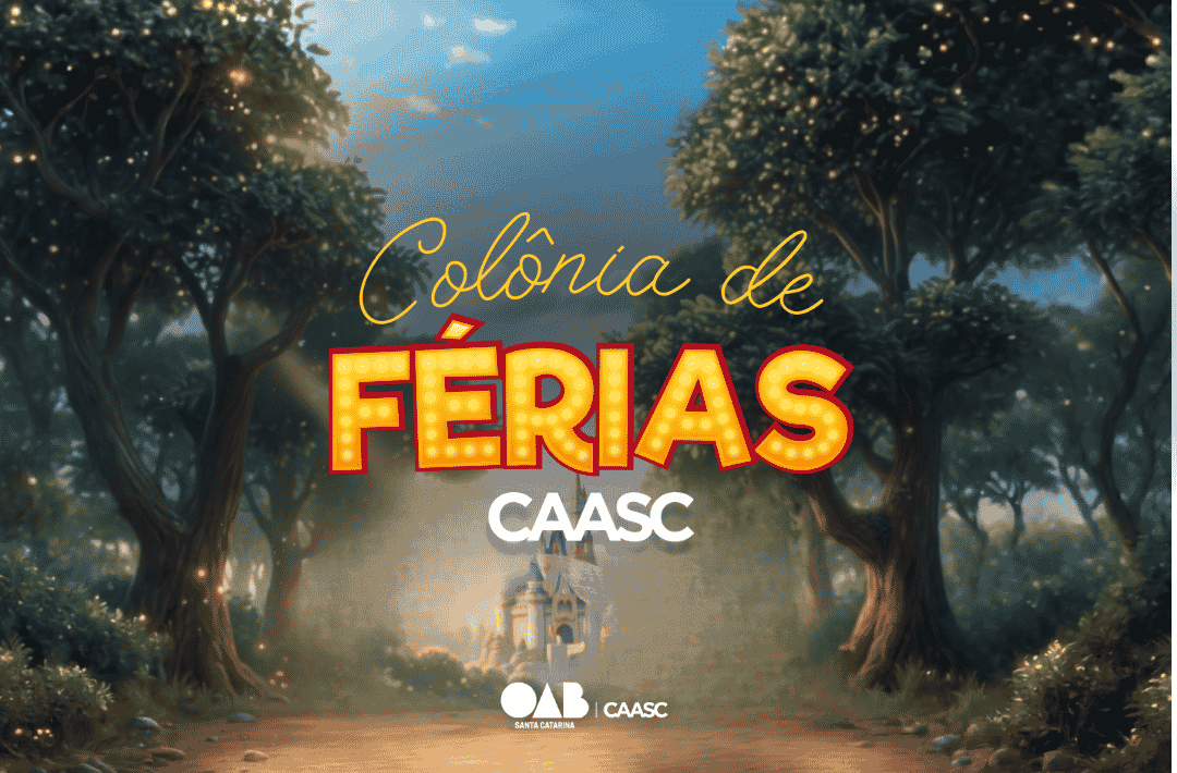 Colônia de Férias CAASC 2026: diversão garantida para as crianças e tranquilidade para a advocacia nas férias de julho