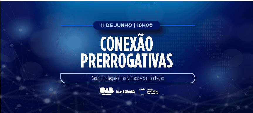 Conexão Prerogativas: Evento em Tubarão reúne advocacia e discute pautas em defesa da classe