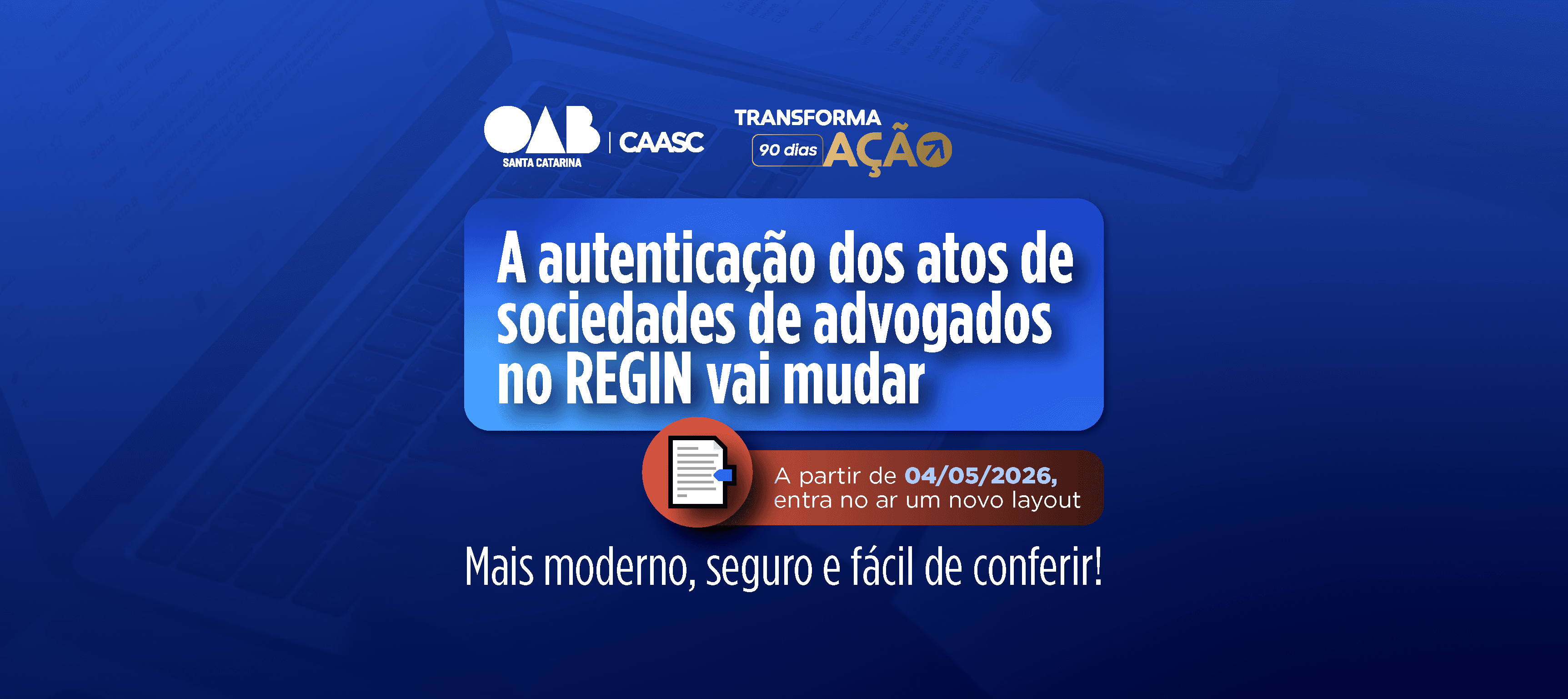 Novo layout para a autenticação dos atos de sociedades no REGIN