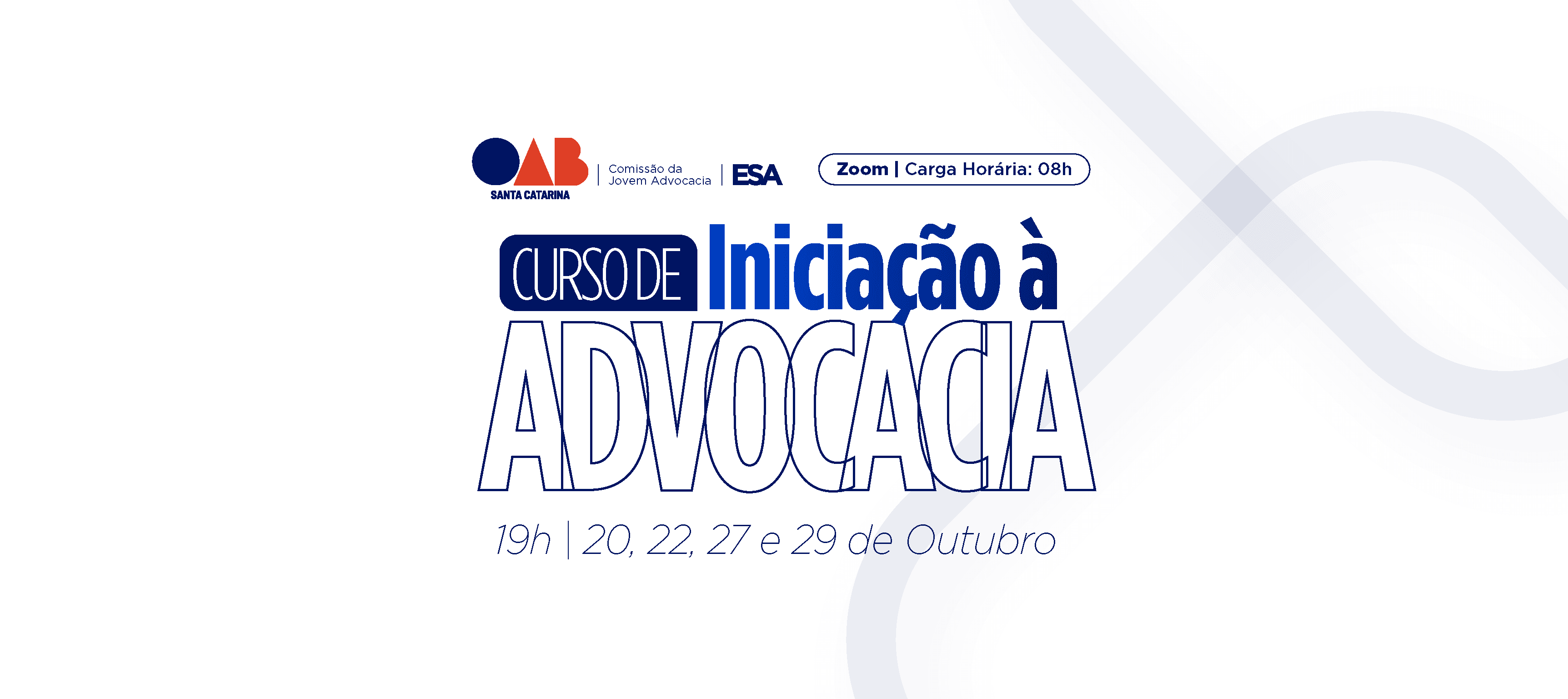 Nova edição do Curso de Iniciação à Advocacia está marcada para outubro