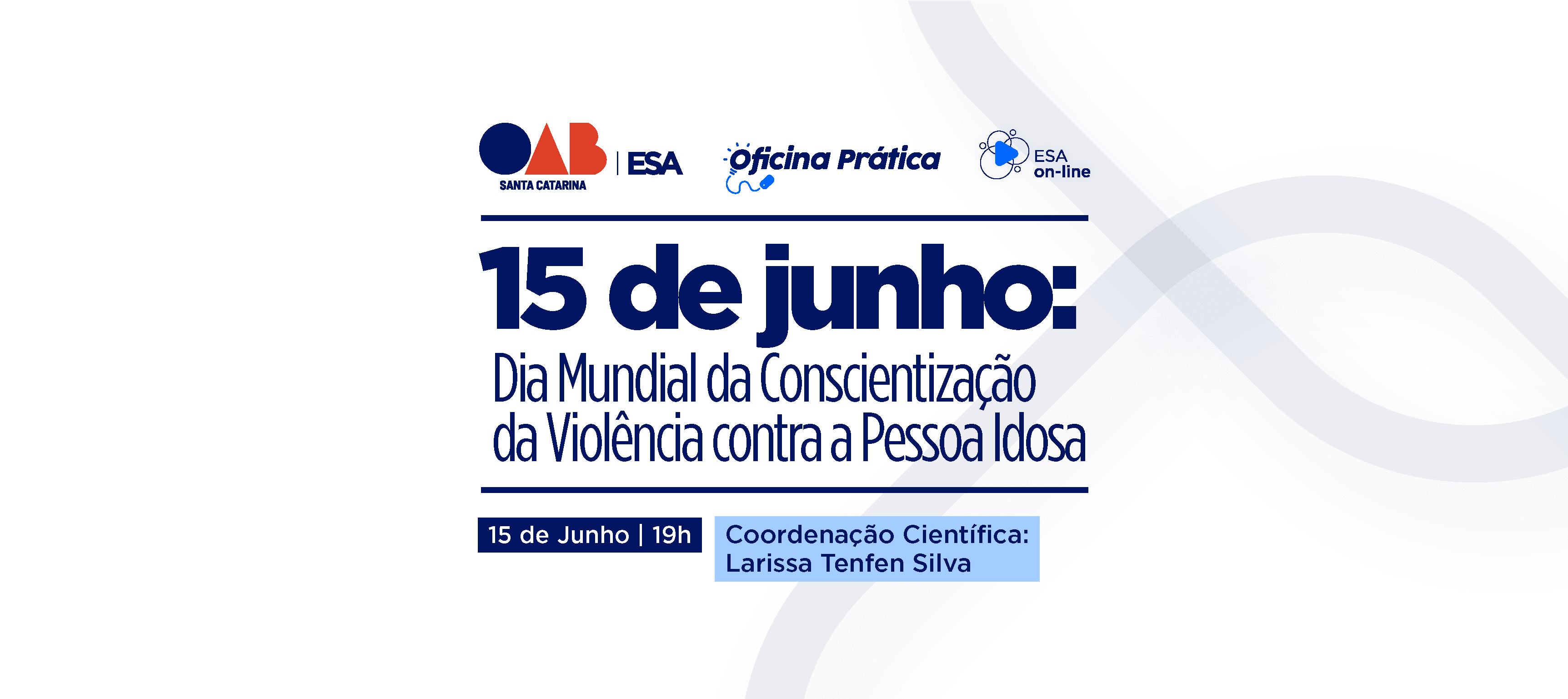 15 de junho: Dia Mundial da Conscientização da Violência contra a Pessoa Idosa