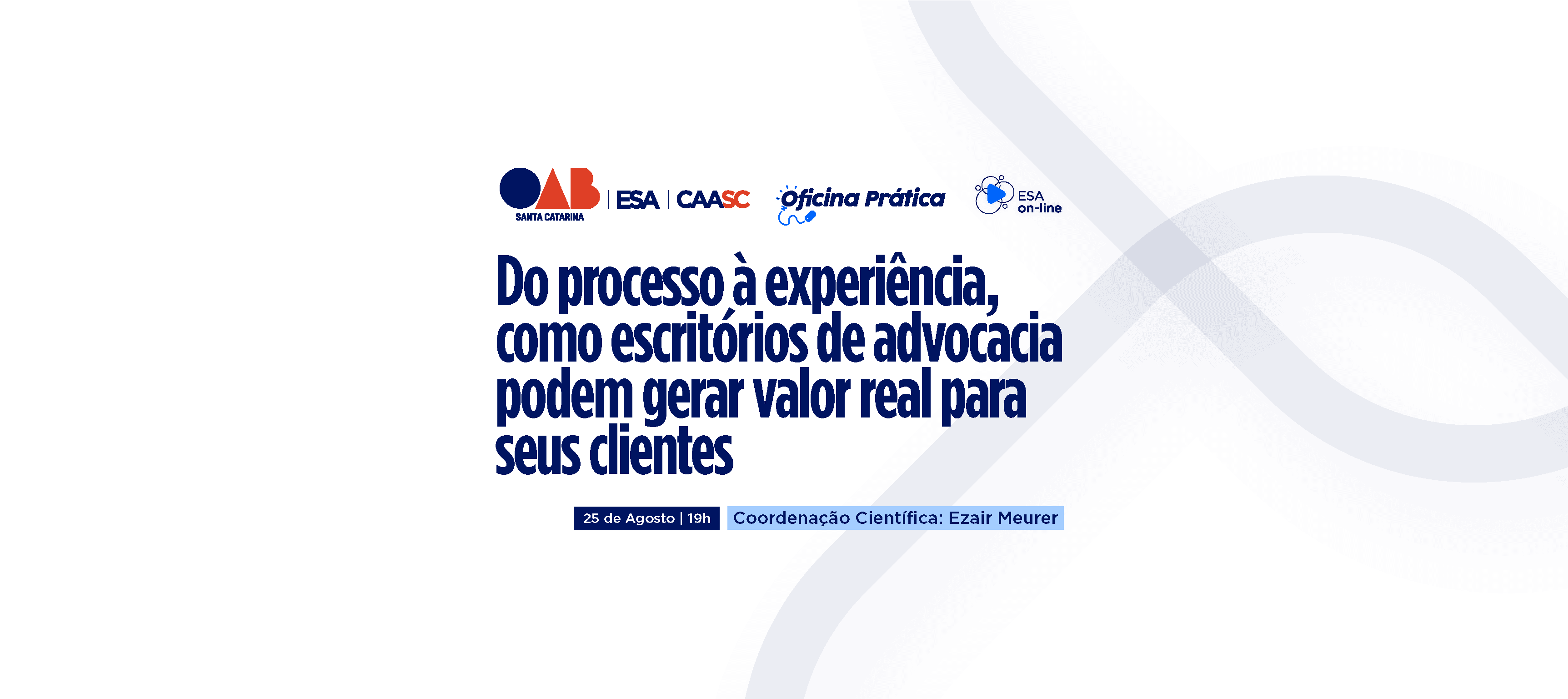 ESA/SC abre inscrições para oficina virtual sobre gestão de clientes na advocacia