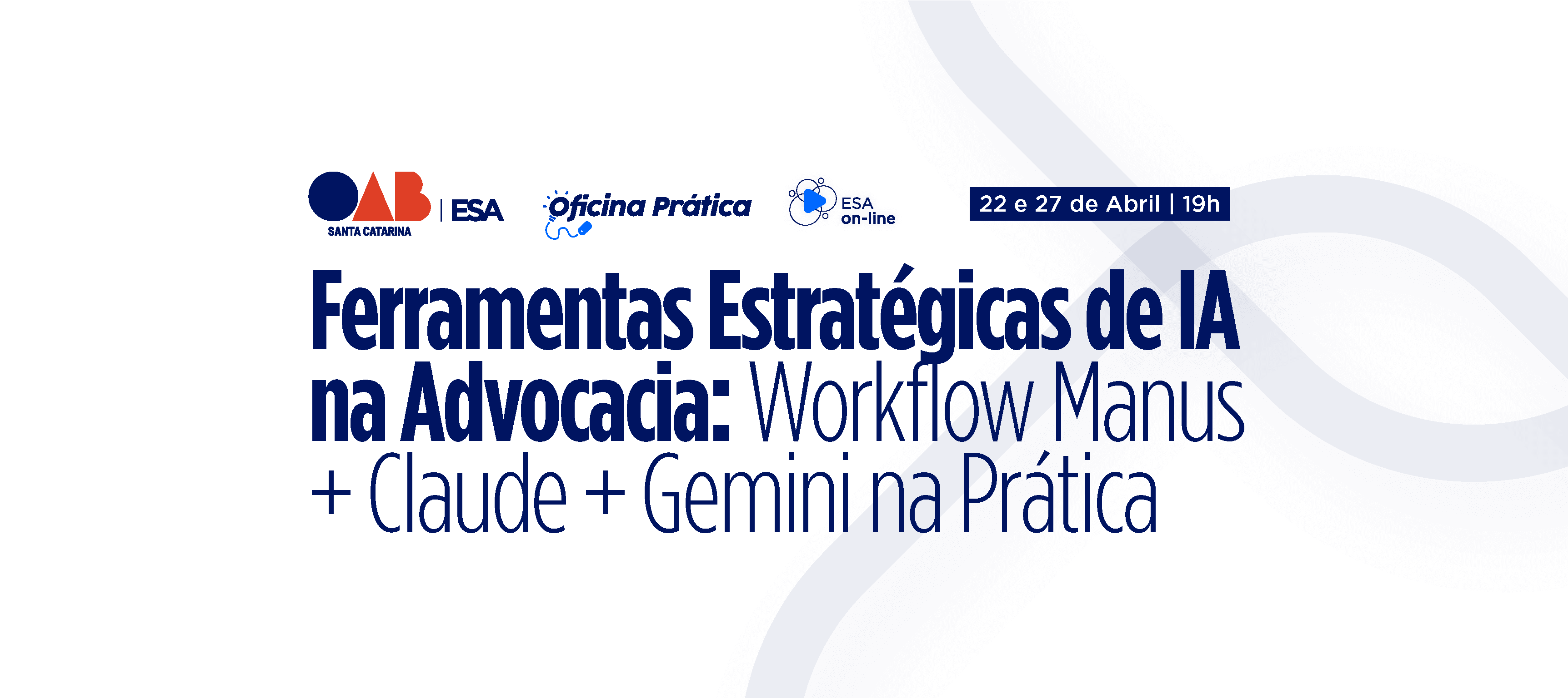 FERRAMENTAS ESTRATÉGICAS DE IA NA ADVOCACIA: WORKFLOW MANUS + CLAUDE + GEMINI NA PRÁTICA