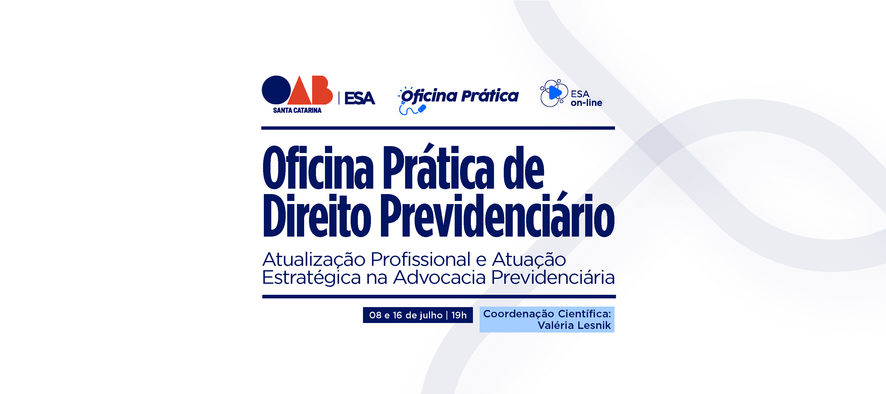 Oficina Prática de Direito Previdenciário: Atualização Profissional e Atuação Estratégica na Advocacia Previdenciária