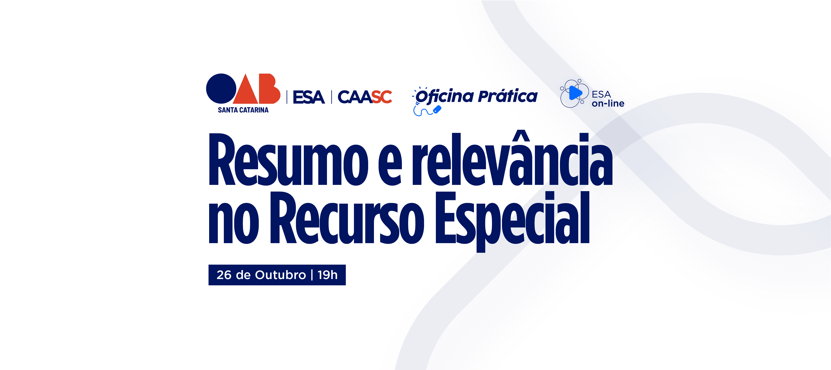 ESA/SC promove curso sobre resumo e relevância no Recurso Especial