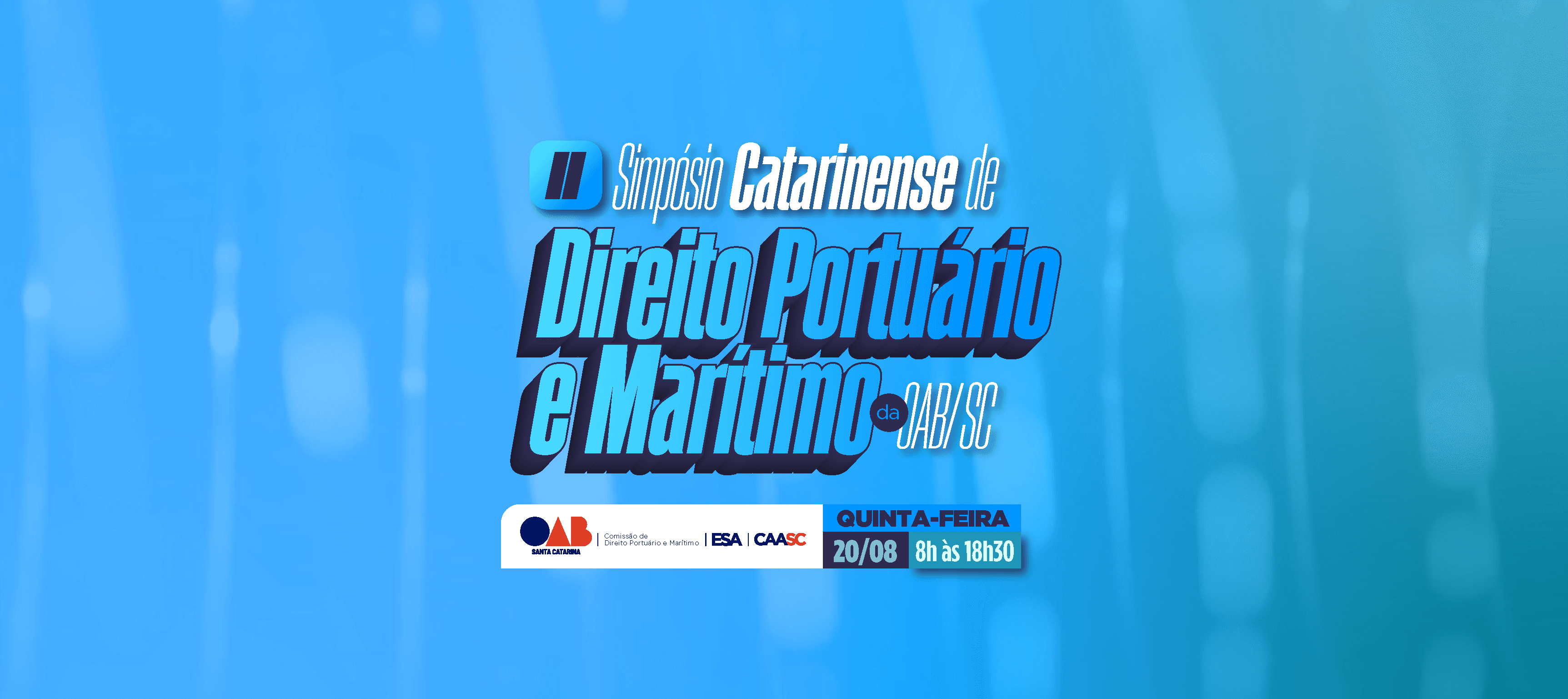 II Simpósio Catarinense de Direito Portuário e Marítimo da OAB/SC