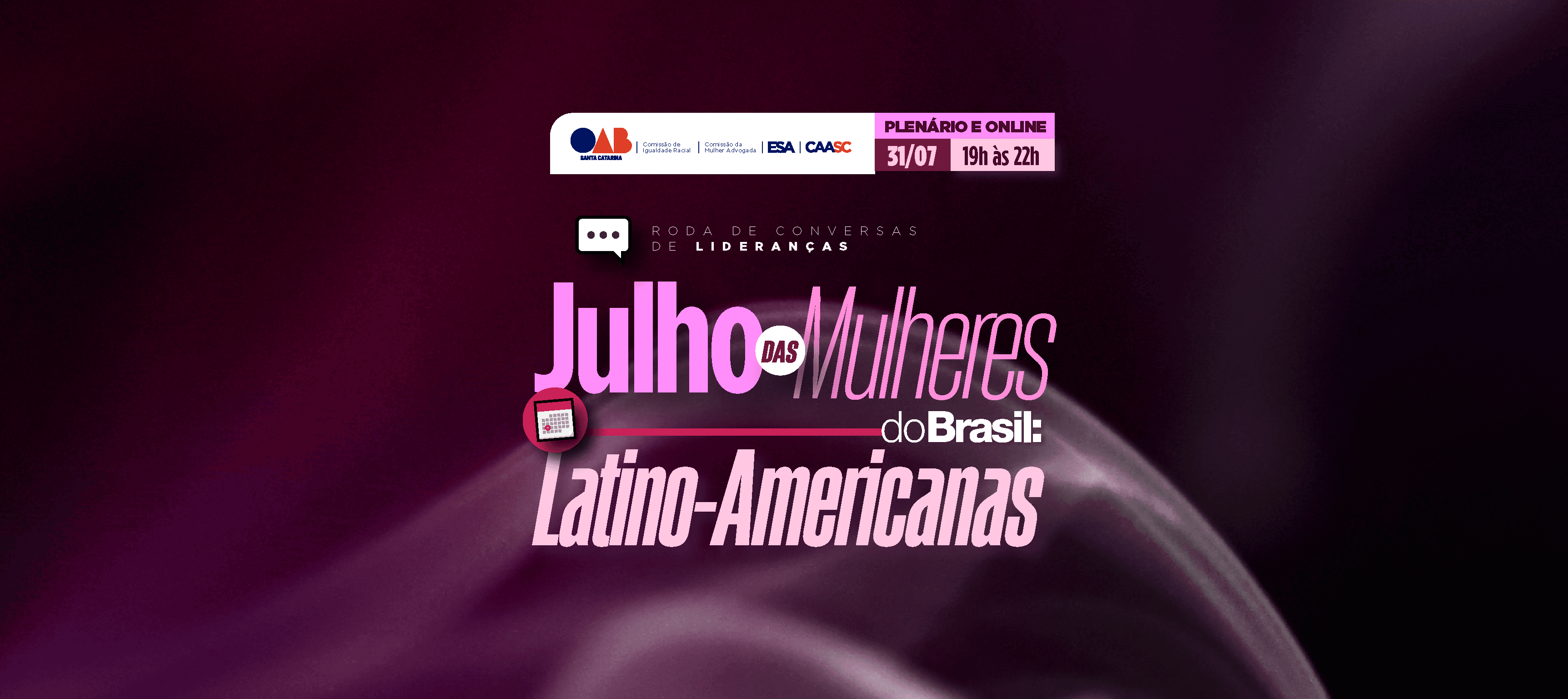 Mesa de Conversa: Julho das Mulheres do Brasil, Latino-Americanas