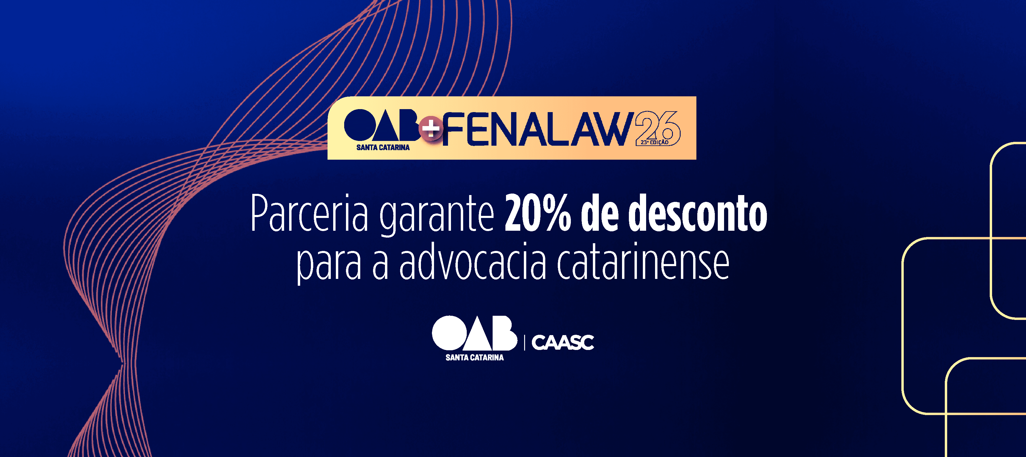 OAB/SC firma parceria com a Fenalaw 2026 e garante 20% de desconto para a advocacia catarinense.